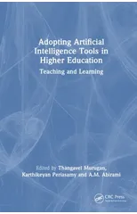 Adopting Artificial Intelligence Tools in Higher Education