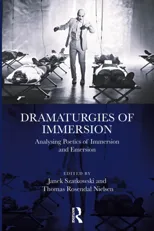 Dramaturgies of Immersion