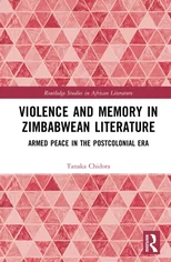 Violence and Memory in Zimbabwean Literature