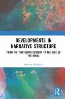 Developments in Narrative Structure