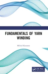 Fundamentals of Yarn Winding