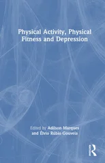 Physical Activity, Physical Fitness and Depression