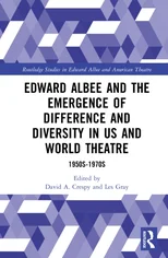 Edward Albee and the Emergence of Difference and Diversity in US and World Theatre