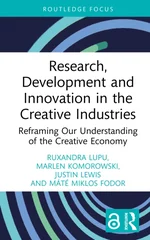 Research, Development and Innovation in the Creative Industries