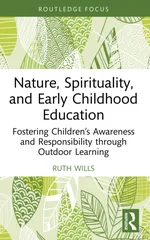 Nature, Spirituality, and Early Childhood Education