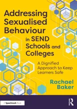 Addressing Sexualised Behaviour in SEND Schools and Colleges
