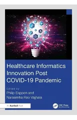 Healthcare Informatics Innovation Post COVID-19 Pandemic