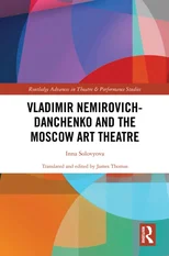 Vladimir Nemirovich-Danchenko and the Moscow Art Theatre