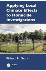 Applying Local Climate Effects to Homicide Investigations