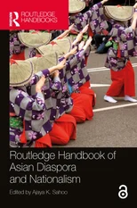 Routledge Handbook of Asian Diaspora and Nationalism