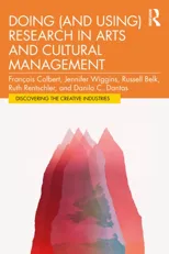 Doing (and Using) Research in Arts and Cultural Management