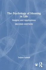 The Psychology of Meaning in Life