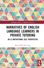 Narratives of English Language Learners in Private Tutoring