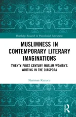 Muslimness in Contemporary Literary Imaginations