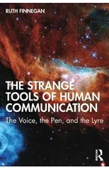 The Strange Tools of Human Communication