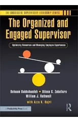The Organized and Engaged Supervisor
