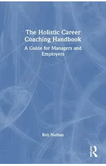 The Holistic Career Coaching Handbook