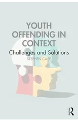 Youth Offending in Context