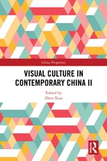 Visual Culture in Contemporary China II