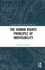 The Human Rights Principle of Indivisibility