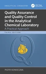 Quality Assurance and Quality Control in the Analytical Chemical Laboratory