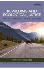 Rewilding and Ecological Justice