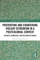 Preventing and Countering Violent Extremism in a Postcolonial Context