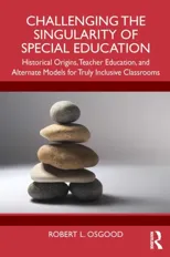 Challenging the Singularity of Special Education