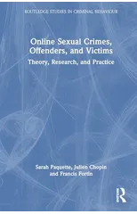 Online Sexual Crimes, Offenders, and Victims