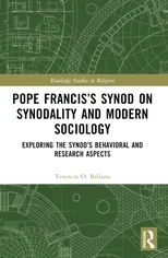 Pope Francis’s Synod on Synodality and Modern Sociology