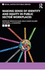 Making Sense of Identity and Equity in Public Sector Workplaces