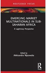 Emerging Market Multinationals in Sub-Saharan Africa