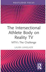 The Intersectional Athlete Body on Reality TV