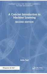 A Concise Introduction to Machine Learning