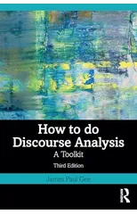 How to Do Discourse Analysis