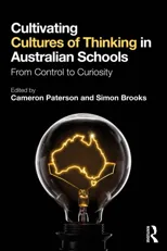 Cultivating Cultures of Thinking in Australian Schools