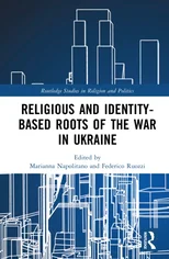 Religious and Identity-Based Roots of the War in Ukraine