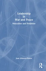 Leadership in War and Peace