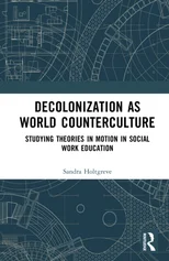 Decolonization as World Counterculture
