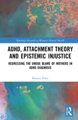 ADHD, Attachment Theory and Epistemic Injustice