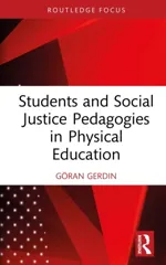 Students and Social Justice Pedagogies in Physical Education