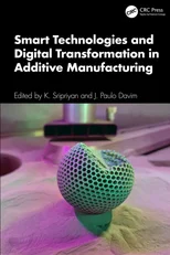 Smart Technologies and Digital Transformation in Additive Manufacturing
