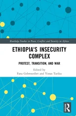 Ethiopia's Insecurity Complex