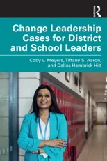 Change Leadership Cases for District and School Leaders