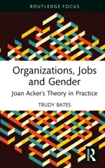 Organizations, Jobs and Gender