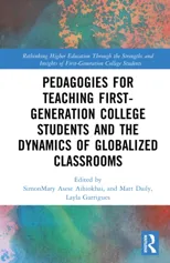 Pedagogies for Teaching First-Generation College Students and the Dynamics of Globalized Classrooms