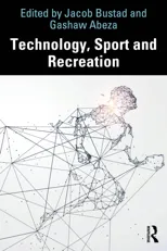 Technology, Sport and Recreation