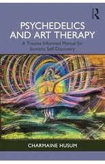 Psychedelics and Art Therapy