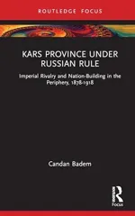 Kars Province under Russian Rule