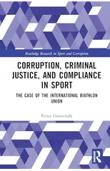 Corruption, Criminal Justice, and Compliance in Sport
